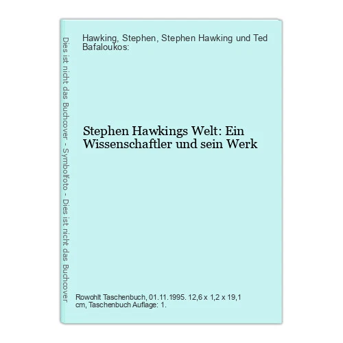 Stephen Hawkings Welt: Ein Wissenschaftler und sein Werk Hawking, Stephen, Steph