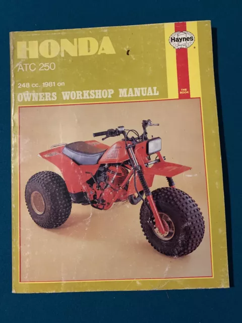 Haynes Honda ATC 250 1981 And On Owners Workshop Manual  ISBN# 085696798X. 250R