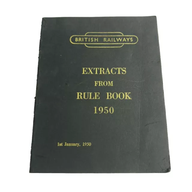 Extracts from Rule Book British Railways 1950 Booklet