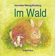 Im Wald von Metzig-Brusberg, Anneliese | Buch | Zustand gut