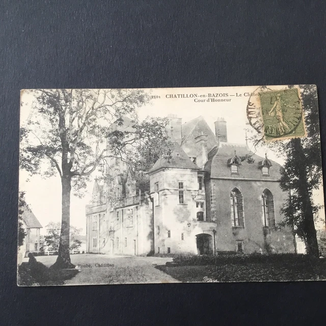 CPA 58 - CHATILLON IN BAZOIS Le Château La Cour d'Honneur 1917 old card