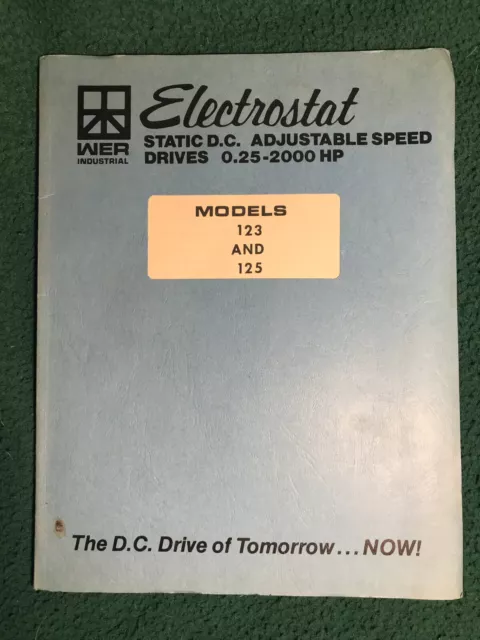 WER Industrial Electrostat DC Drive Manual, Models 123 and 125