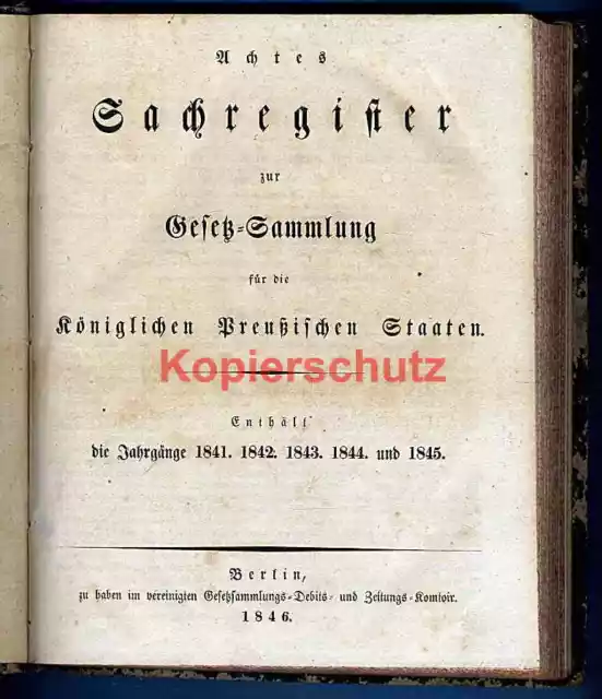 Buch, Gesetz-Sammlung für die Königlich Preußischen Staaten, um 1846 !!!