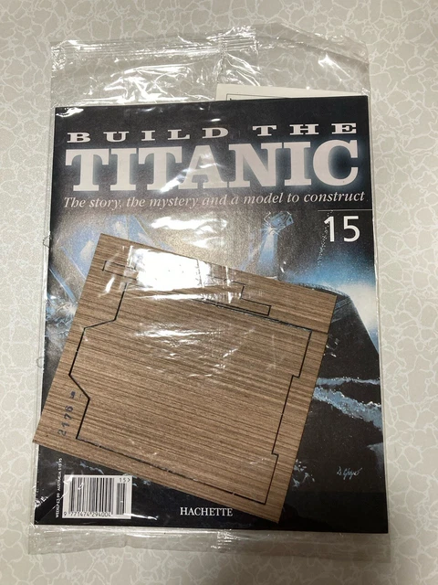 HACHETTE BUILD THE Titanic Magazine & Model Kit New Unopened No.15 £13. ...