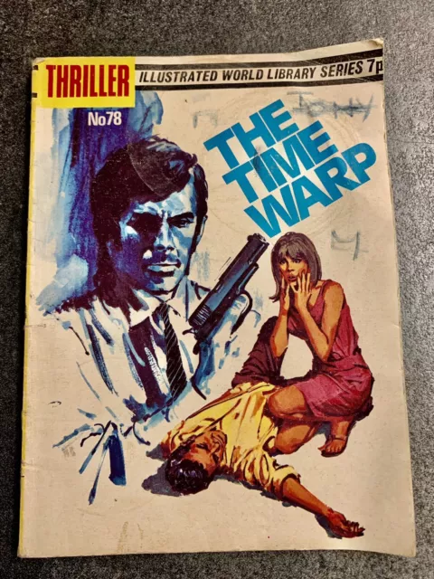 comic book vintage  Thriller No. 78 “The Time Warp” By Illustrated World Library
