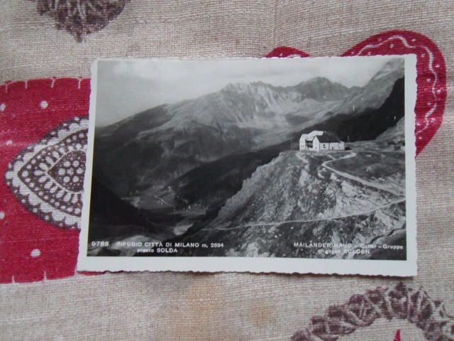 Rifugio Citta' Di Milano Presso Solda Bolzano Viagg.1952