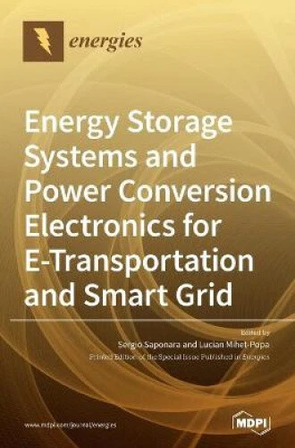 ENERGY STORAGE SYSTEMS and Power Conversion Electronics for E ...