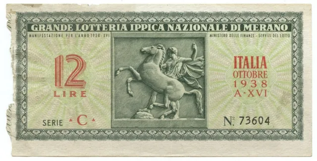 12 Lire Grande Lotteria Ippica Nazionale Merano Ottobre 1938 A Xvi Bb-