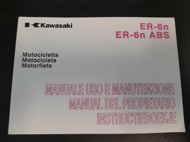 Kawasaki Libretto Uso E Manutenzione Istr Ita/es/NL ER-6N/ABS 2011
