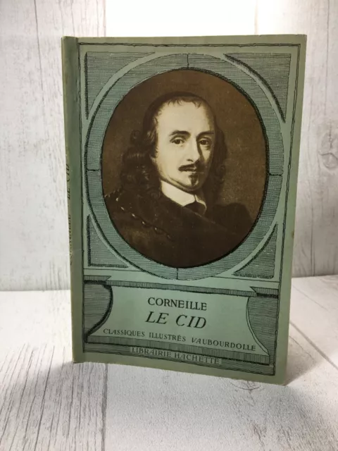 LE CID - CORNEILLE- Librairie Hachette 1935