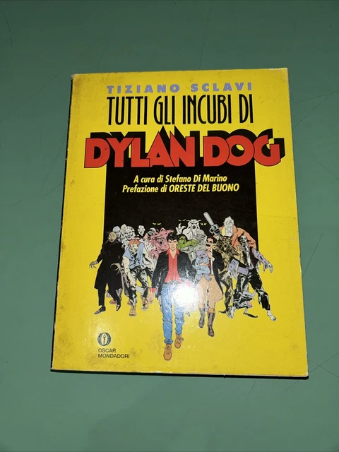 DYLAN DOG OSCAR Mondadori 1991 n. 17 "Tutti gli incubi di Dylan Dog ...