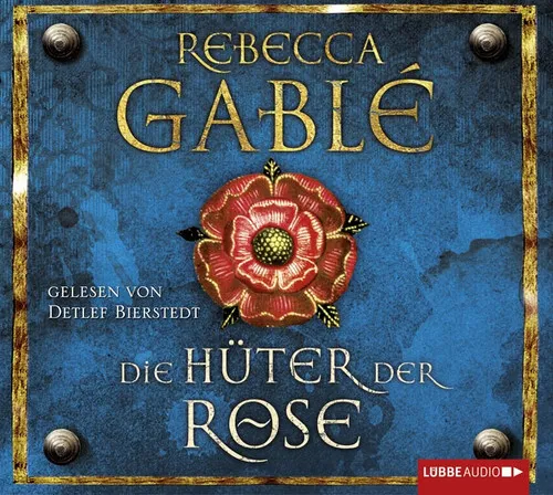 Die Hüter der Rose