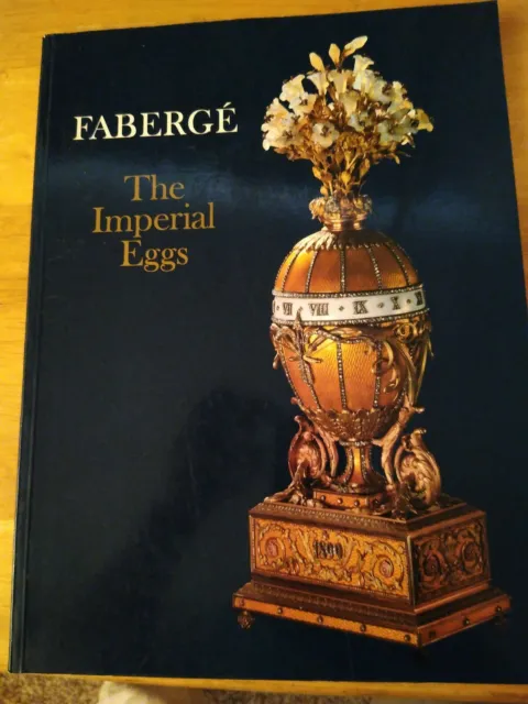 Faberge The Imperial Eggs