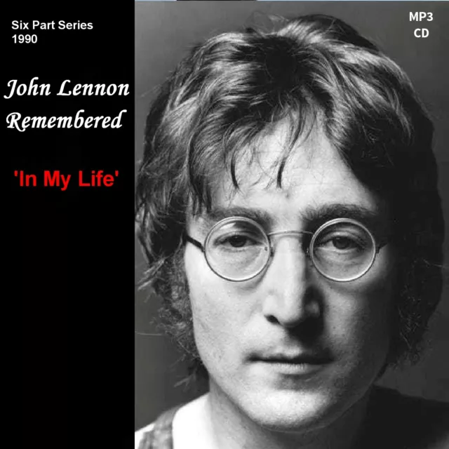 (Not) Pirate Radio 'In My Life' Lennon Remembered Listen In your car