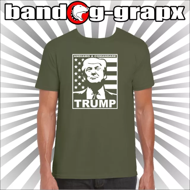 Andiamo A Comandare - T-Shirt - Trump - Maglietta Simpatica - Presidente - Usa
