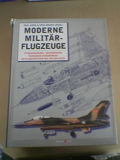 Moderne Militärflugzeuge - Typologisierung-Beschreibung - 118 Flugzeugtypen