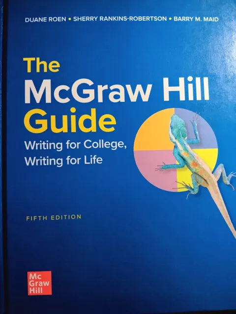 McGraw-Hill Guide Writing for College, - Hardcover, by Duane Roen; Sherry -NEW