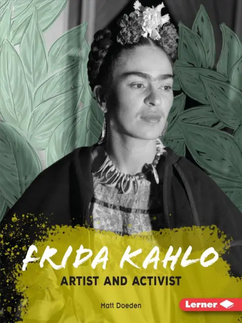 Frida Kahlo: Artist and Activist by Matt Doeden (English) Paperback Book