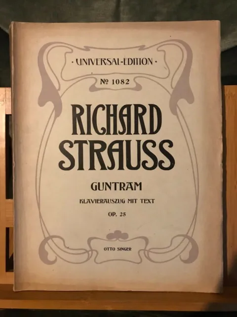 Richard Strauss Guntram opus 25 opéra partition chant piano ed. Universal n°1082