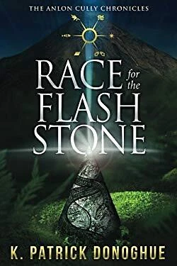 Race for the Flash Stone The Anlon Cully Chronicles Volume 2