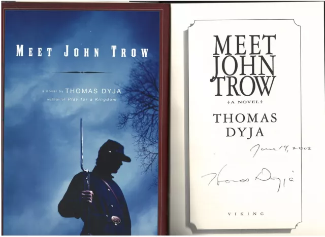 Meet John Trow - Thomas Dyja - Signed And Publication Month Dated 1St/1St