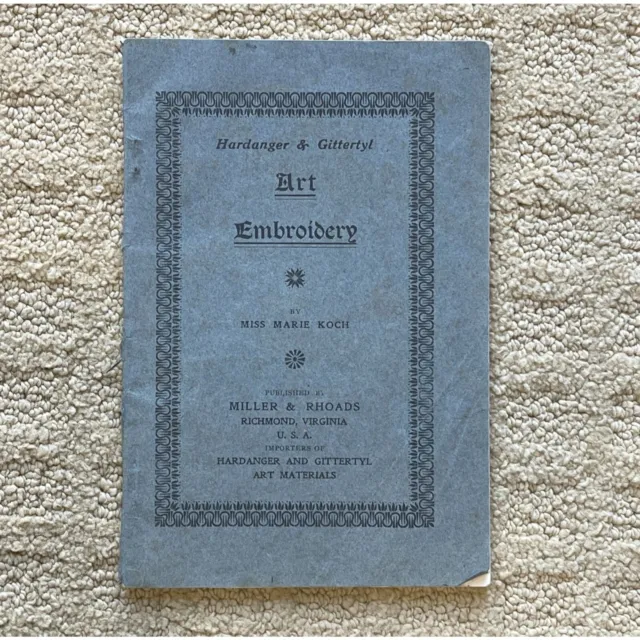 1a edición 1904 Hardanger & Gittertyl Art Bordado Libro Miller Rhoads Koch