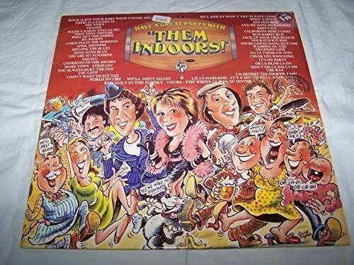 Have A Great Party With Them Indoors - Them Indoors LP [Vinyl] Them Indoors