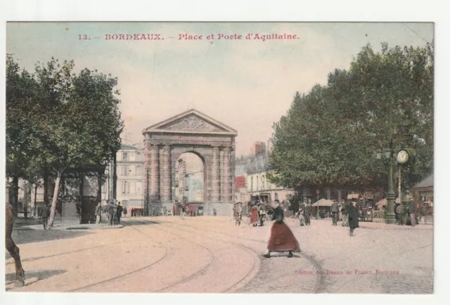 BORDEAUX - Gironde - CPA 33 - Porte et place d' Aquitaine - carte couleur
