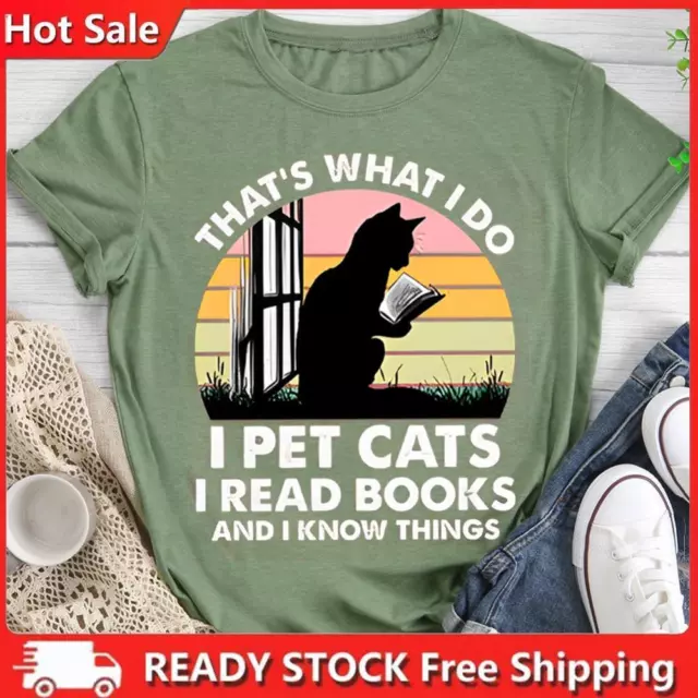 That Is What I Do I Pet Cat I Read Books I Know Things T-shirt Tee-0019438 (Oliv