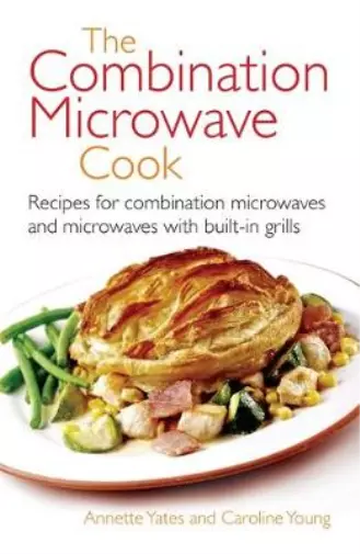 The Combination Microwave Cook (Right Way S.), Annette Yates, Caroline Young, Us