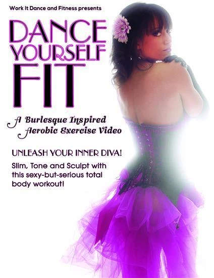 Dance Yourself Fit: A Burlesque Inspired Aerobic Exercise Video - DVD -  Very Go