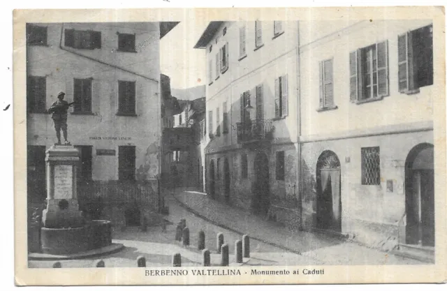 Berbenno Di Valtellina, Il Monumento Ai Caduti. Viaggiata 1932. Sondrio