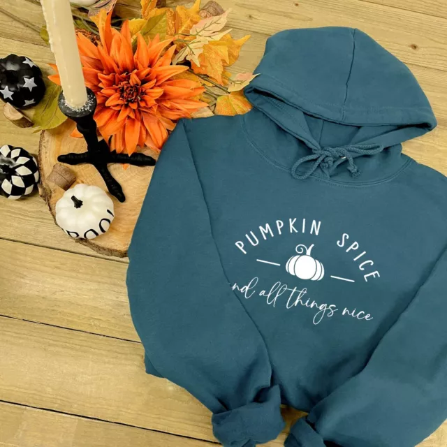 SLOGAN HOODIE Unisex | Pumpkin Spice and All Things Nice Jumper | Sizes XS - 3XL