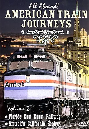 All Aboard, Vol. 2: American Train Journeys Good