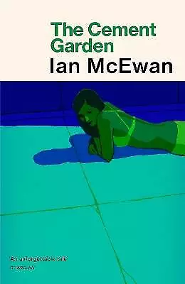 The Cement Garden: Ian McEwan, Ian McEwan,  Paperb