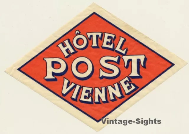 Vienna - Wien / Austria: Hotel Post - Vienne (Vintage Luggage Label)