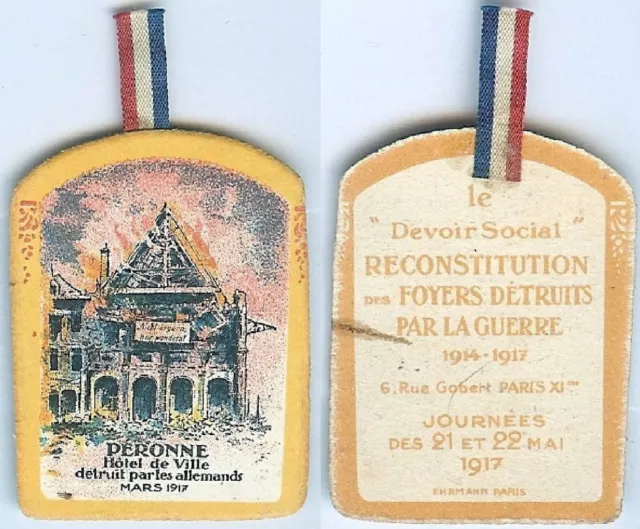 Insigne de journées 1914/1918 - Journée reconstruction PERONNE détruit mars 1917