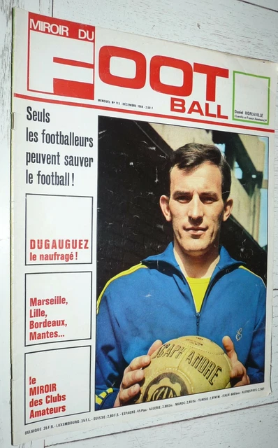 MIROIR DU FOOTBALL N° 198 de août 1973 MARSEILLE ST ETIENNE NICE REIMS ANGERS NANTES BORDEAUX LYON LENS RENNES MONACO PARIS FC LORIENT PARIS SG BRESIL TOSTAO - Livres