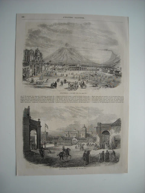 Gravure 1865. Guatemala. La Vieille Ville. La Nouvelle Ville. Avec Explicatif...