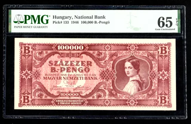 Hungary 100000 B.-Pengo 1946 P- 133 PMG 65 EPQ Gem UNC