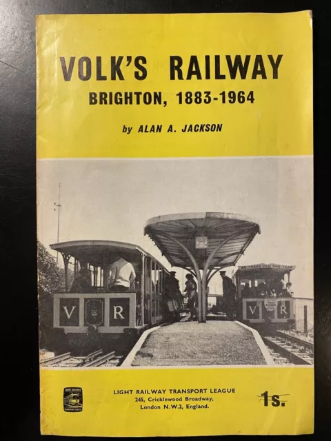 Volks Railway Brighton 1883-1964 Alan Jackson Light Transport League Britain