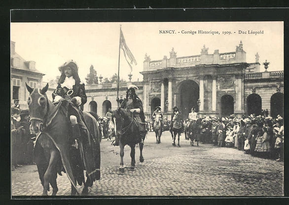 CPA Nancy, Cortège Historique 1909, Duc Léopold