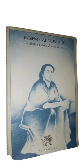 912 LIBRO INSIEME AI NOMADI la libertà e il diritto di essere diversi ...