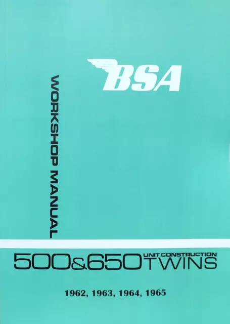 BSA A65 A50 Twins Workshop Manual Lightning Thunderbolt 1962-65 Motorcycles