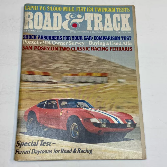 Road & Track Magazine Nov 1974 Porsche 914 Sam Posey Racing Ferraris Daytona Car