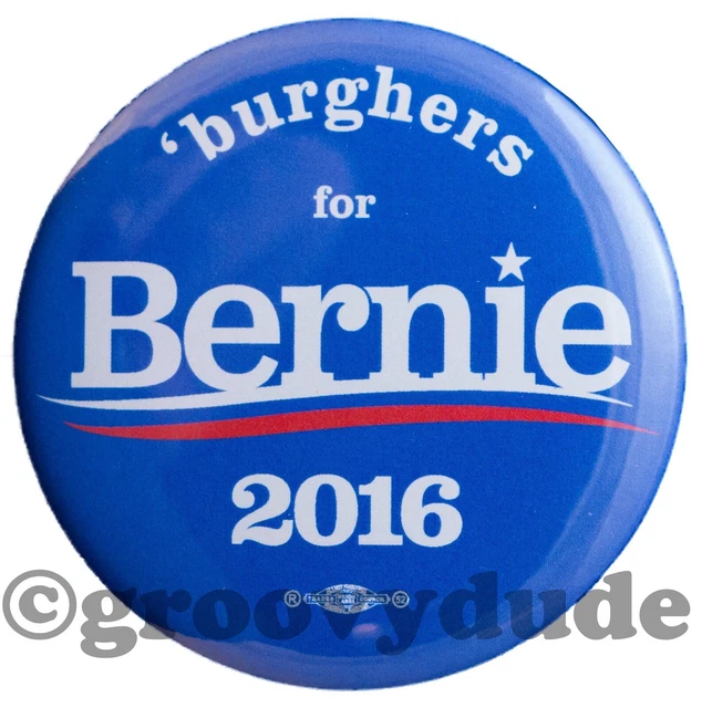Official 2016 Pittsburgh 'burghers For Bernie Sanders President Pinback Button