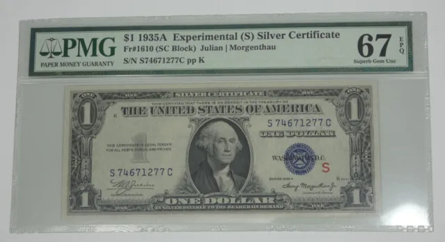 1935-A "S" Experimental $1 Silver Cert Note PMG 67 Superb Gem Unc EPQ  Fr#1610