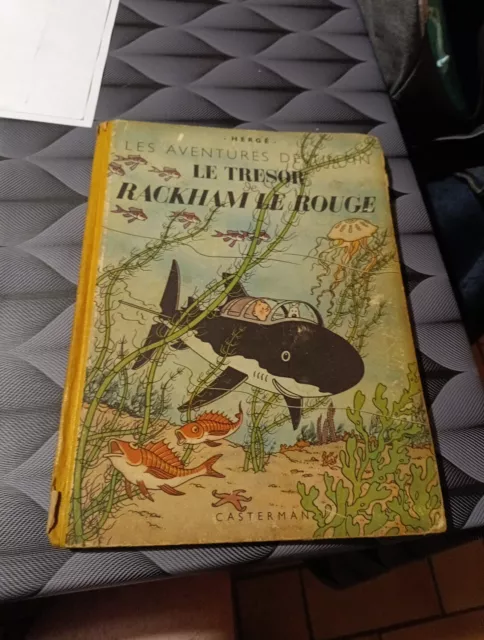 Les Aventures De Tintin, Le Trésor De Rackham Le Rouge Édition B1 De 1947