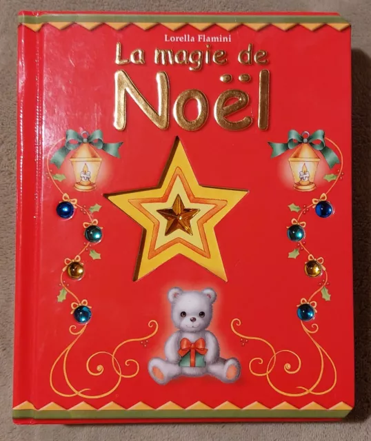 LIVRE POUR JEUNE Enfant - La Magie de Noël - 3 belles histoires