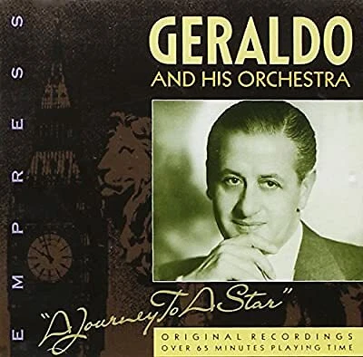A Journey to a Star, Geraldo and His Orchestra, Used; Good CD